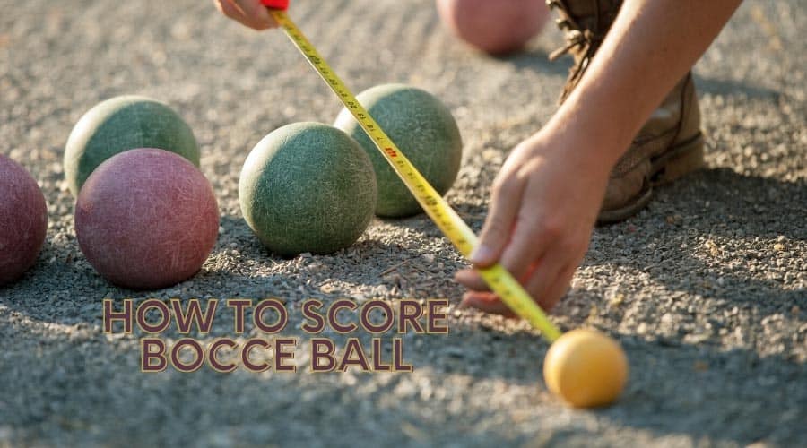 How To Score Bocce Ball