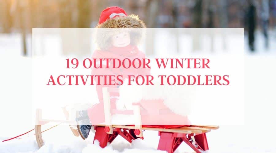 Outdoor Winter Activities For Preschoolers
