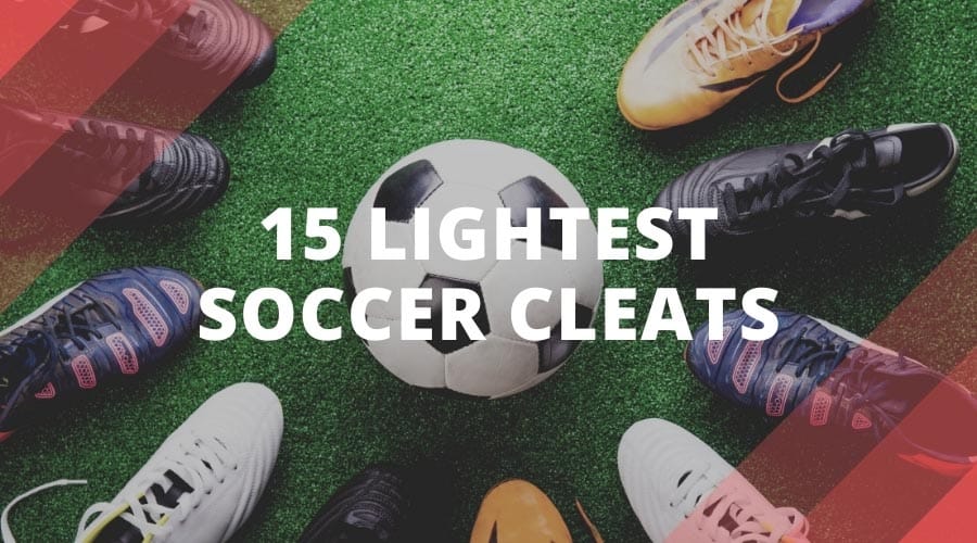 Lightest Soccer Cleats
