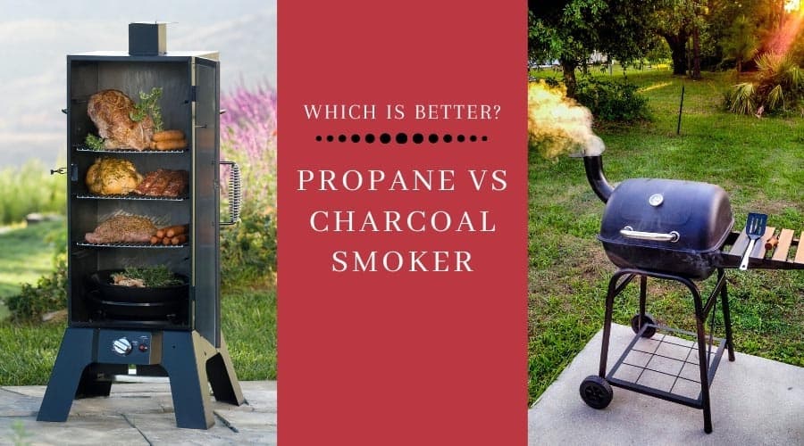 Propane vs Charcoal Smoker
